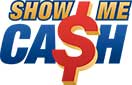 Missouri Show Me Cash